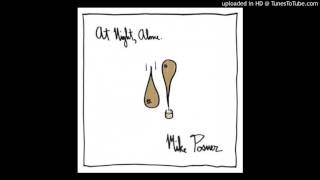 Mike Posner -Jade    ( At Night, Alone )