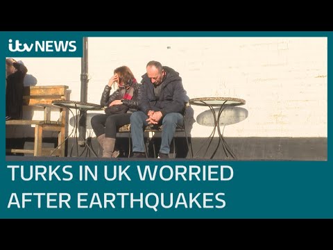 'We are scared we lost them': UK's Turkish community worried after earthquakes | ITV News