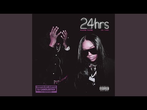 24 Hrs (Chopped Not Slopped Remix)