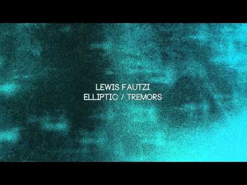 Lewis Fautzi - Elliptic