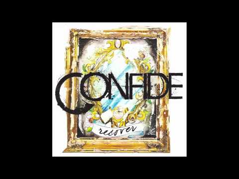 CONFIDE - My Choice Of Words