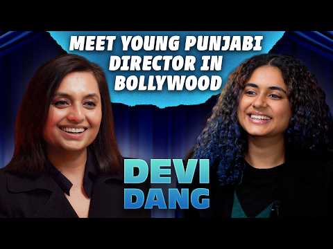 Meet young Punjabi Director in Bollywood | Devi Dang | Haanji Podcast