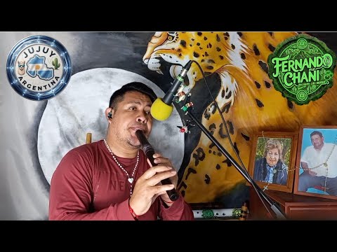 La Yapa (Chacarera)/Fernando Chañi (Fraile Pintado🍅 Jujuy🌵 Argentina🇦🇷)