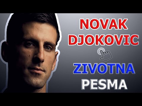 PAOR - NOVAK DJOKOVIC (ZIVOTNA PESMA)