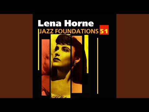 You're My Thrill - Lena Horne