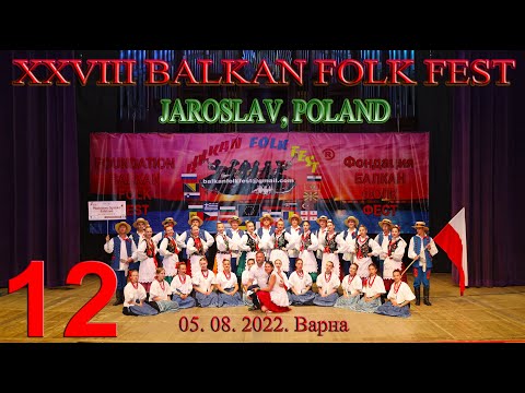 Zpit JAROSLAW 12 (05. 08) 28. BALKAN FOLK FEST season 2022
