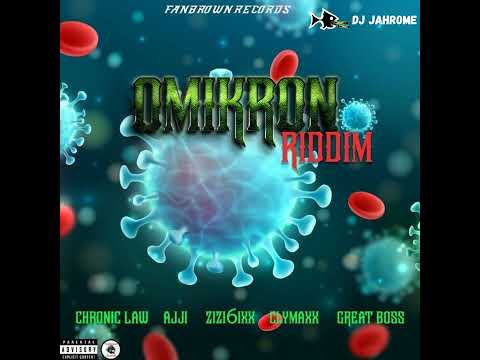 Omikron Riddim Mix (July23) Chronic Law , Ajii , Zizi 6ixx , Clymaxx , Great Boss