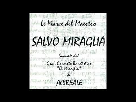 Antonella- Salvo Miraglia- (Marcia Caratteristica)