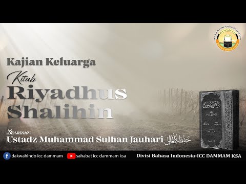 Kitab Riyadhus Shalihin - Bab 3: Sabar | Ustadz Muhammad Sulhan Jauhari