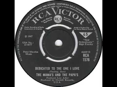 UK New Entry 1967 (105) The Mama's & The Papa's - Dedicated To The One I Love