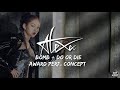AleXa - Bomb + Do Or Die (Award Perf. Concept)