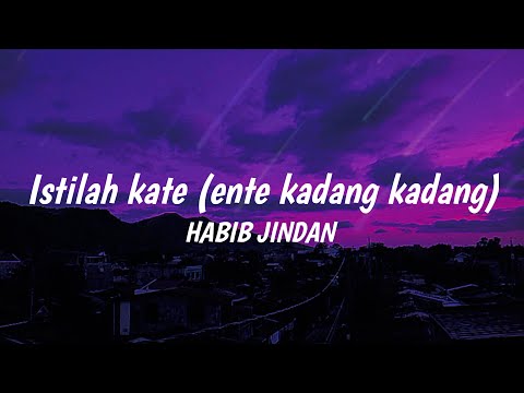 HABIB JINDAN - ISTILAH KATA (SPEED UP + LYRIC) USE 🎧| RAP VERSION ONLY