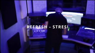 Stresi - Refresh