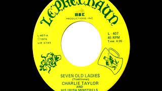 SEVEN OLD LADIES ~ CHARLIE TAYLOR and his IRISH MINSTRELS