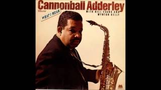 March 13, 1966 "Know What I Mean?" Cannonball Adderly