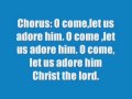 O Come All Ye Faithful with lyrics.