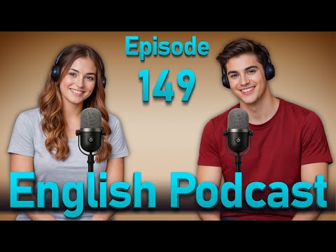 Learn English Quickly with SMART Podcast | English Conversation Practice | Episode 149
