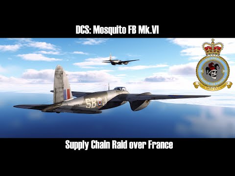 DCS- Mosquito FB VI- Cinematic- Supply chain raid!