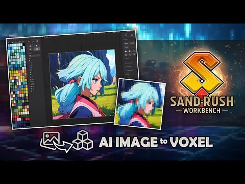 SAND RUSH Workbench [Episode 01] - AI Image to Voxel