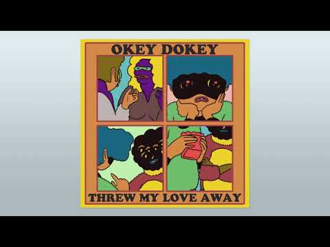 Okey Dokey - Threw My Love Away