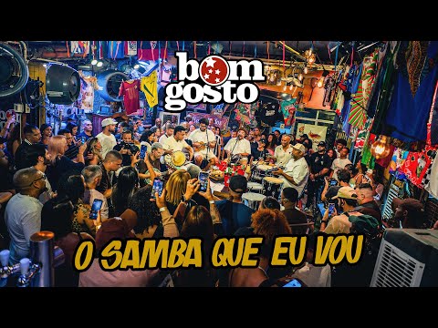 Bom Gosto - O Samba Que Eu Vou (Completo)