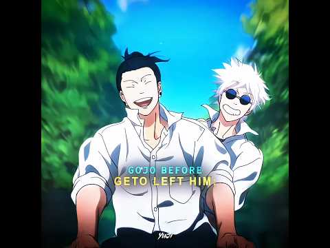 Gojo Before Geto Left Him 🫂❤️‍🩹 || Jujutsu kaisen #gojo #geto