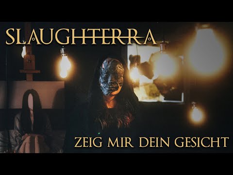 Slaughterra - Zeig mir dein Gesicht [OFFICIAL VIDEO]