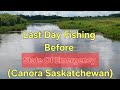 Video Thumbnail for Last Day Fishing Before State Of Emergency ( Canora Saskatchewan )