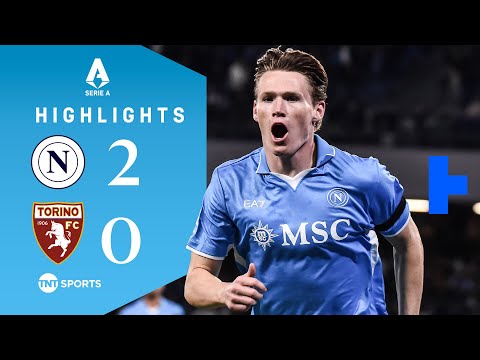 McTominay Fires Napoli Closer To Scudetto Glory 🏆 | Napoli 2-0 Torino | Serie A Highlights