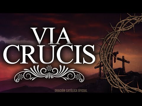 VÍA CRUCIS 2025 (Meditado) 14 ESTACIONES