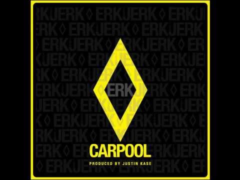 Erk Tha Jerk - Carpool (prod. JustinKase) [Thizzler.com]