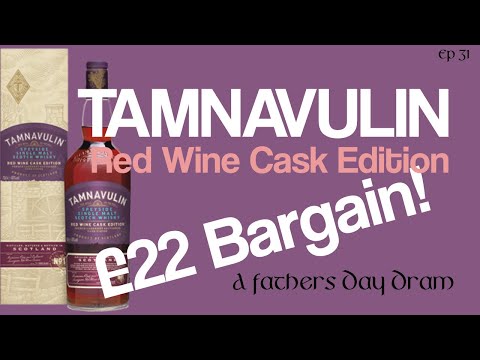 A father's day dram; Tamnavulin Red Wine Cask. Ep31 - The Whisky Trials #whisky #tamnavulin