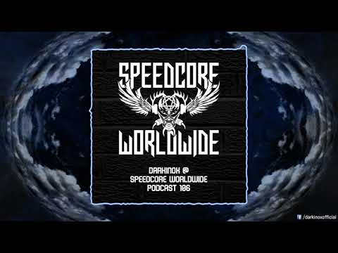 Darkinox - Speedcore Worldwide Podcast (SCWWP106)