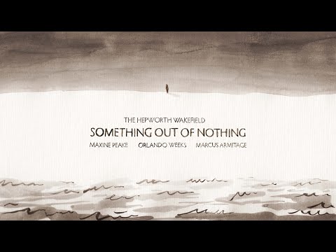 SOMETHING OUT OF NOTHING