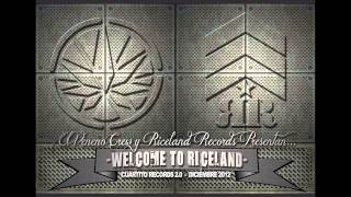 El Veneno Crew & Riceland Records - Welcome to Riceland (Diciembre 2012)