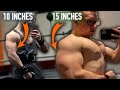HOW TO ADD 5 INCHES TO YOUR ARMS