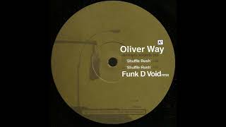 Oliver Way - Shuffle Rush (Funk D'Void Rmx) (Electronic Sockets Pt3 - Urban Substance Records/1999)
