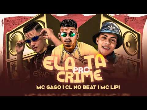 🔴*ELA TA PRO CRIME*CL No Beat - MC GAGO FEAT: MC LIPI
