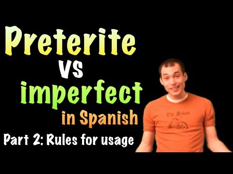 02 Spanish Lesson - Preterite vs Imperfect (part 2)