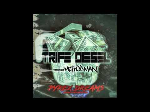 Trife Diesel Feat. Method Man Pyrex Dreams