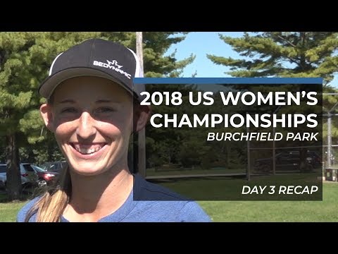 2018 US Women's Disc Golf Championships • Day 3 • Rounds 4 Recap and Interview