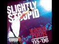 Slightly Stoopid Winter Tour '05-'06 - Intro