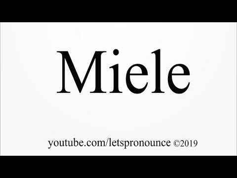How to Pronounce Miele