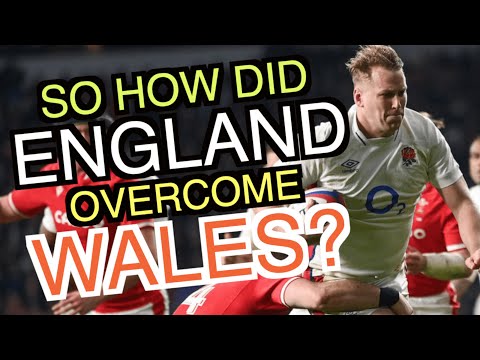 So how did England overcome Wales? | Six Nations 2022