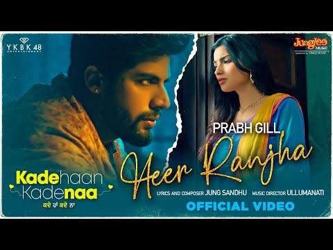 Poster heer ranjha lyrics – prabh gill | kade haan kade naa