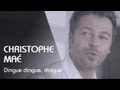 Christophe Maé - Dingue, Dingue, Dingue (Clip Officiel)