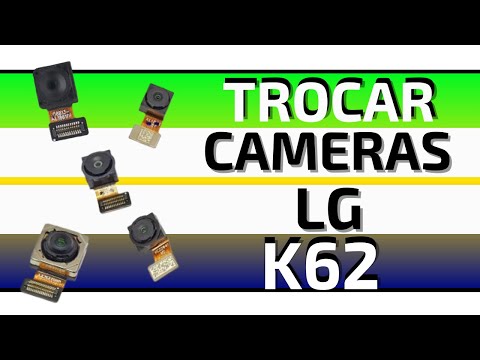 [ LG K62 K520BMW ] Como Trocar Camera Frontal Traseiras How to Change Front Rear Camera