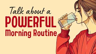 English Leap Podcast to Change Your Life | Let’s Talk About a Morning Routine | English Conversation
