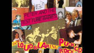 Peter And The Test Tube Babies - Rock &amp; Roll Is Shit
