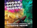 Ocean Colour Scene - This Day Should Last Forever.wmv